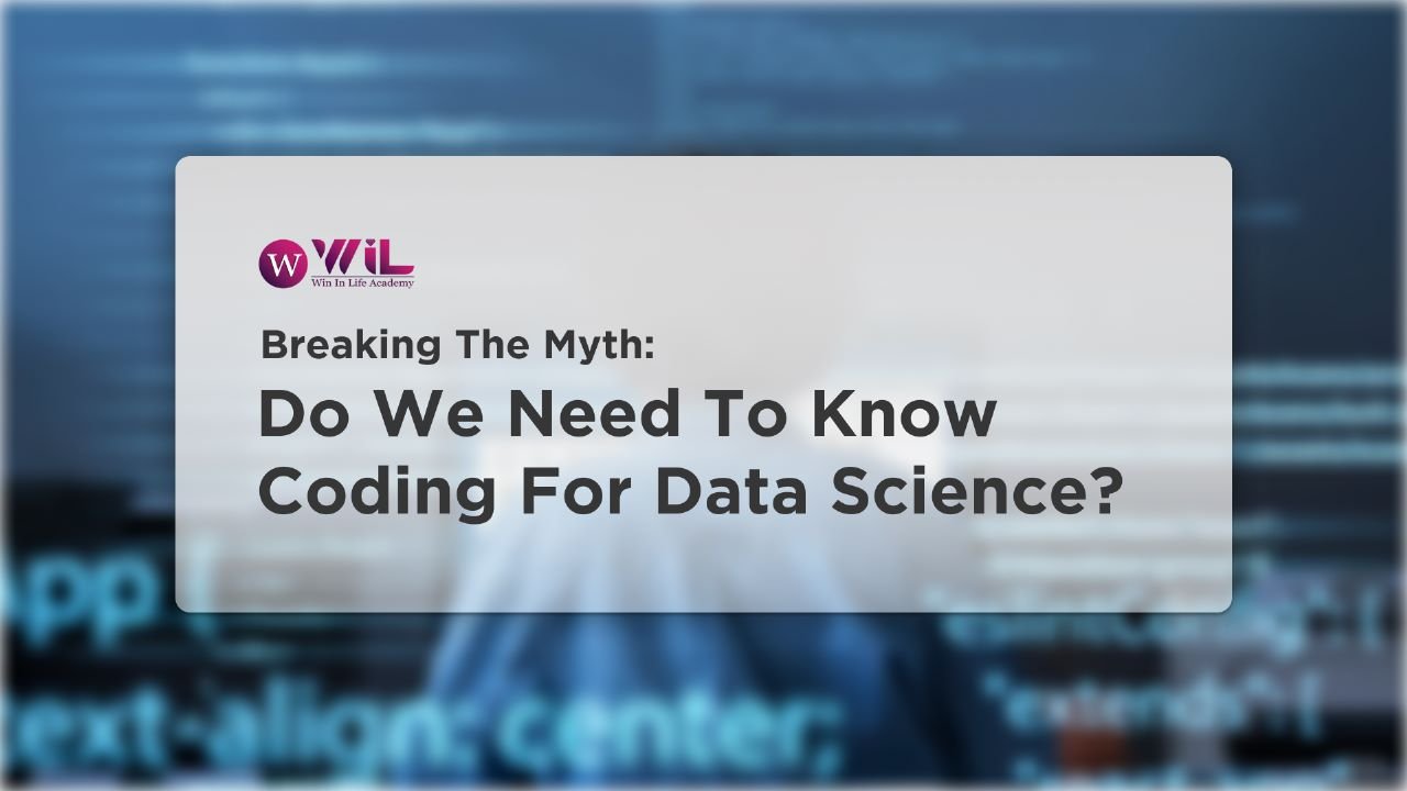 <strong>Breaking the Myth: Do we need to know coding for data science? </strong>