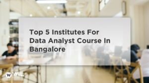 best institute for data analyst course in bangalore