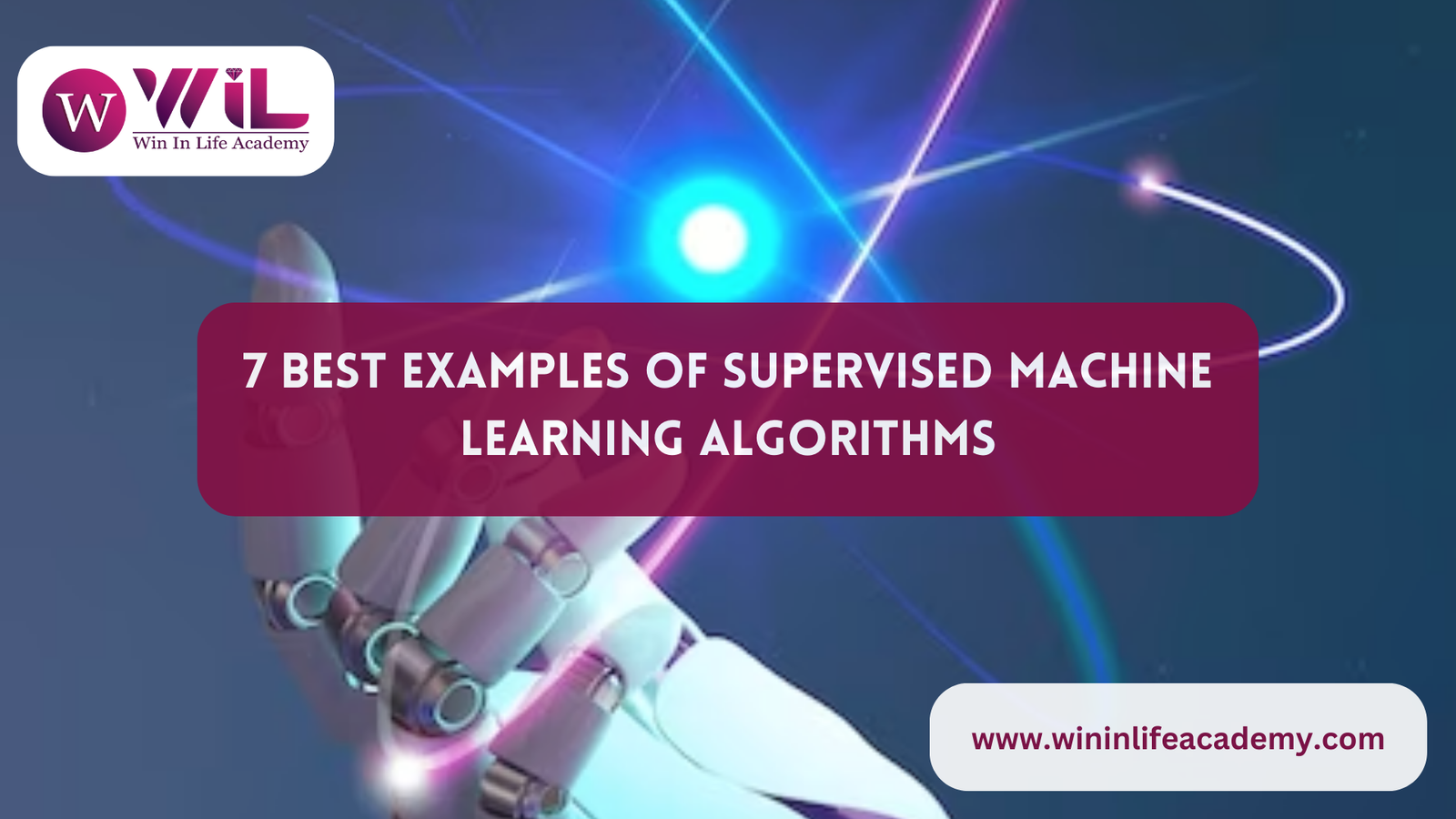 7 Best Examples of Supervised Machine Learning Algorithms