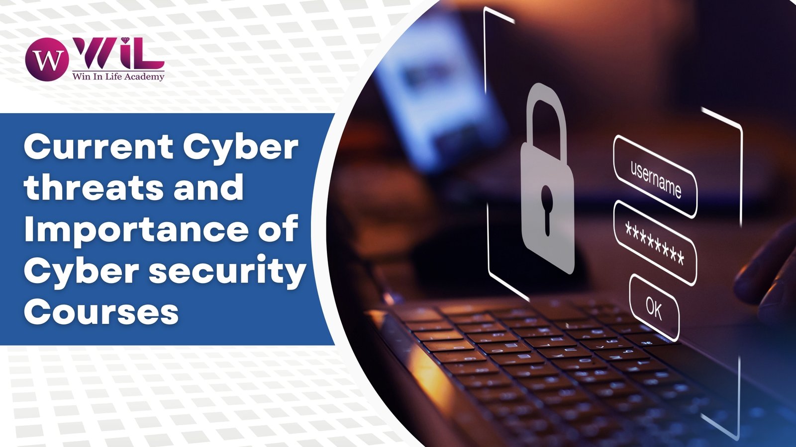 Current Cyber Threats: Why Cybersecurity Courses Are Essential for 2025!