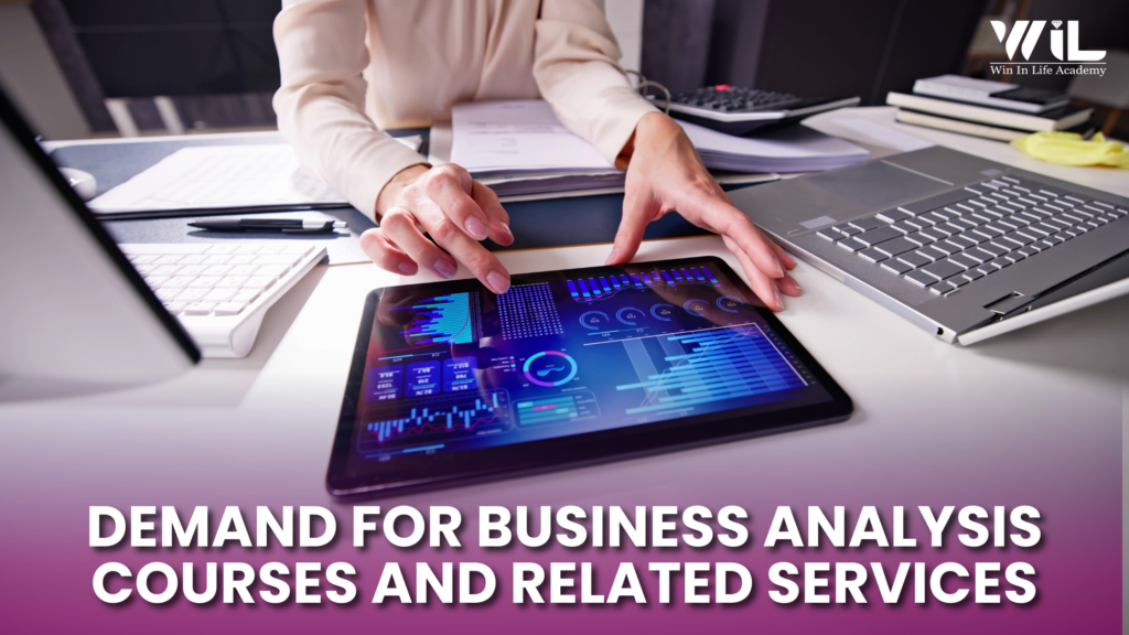 Demand for Business Analysis courses and Related Services