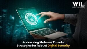 Addressing Malware Threats: Strategies for Robust Digital Security
