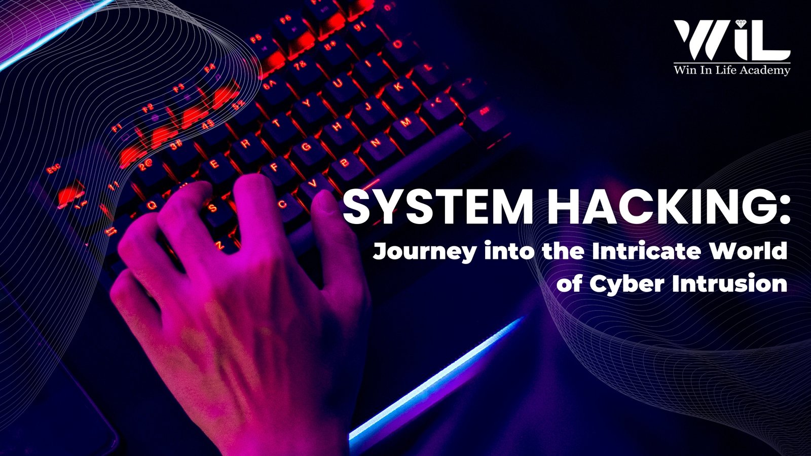 System Hacking: Journey into the Intricate World of Cyber Intrusion  